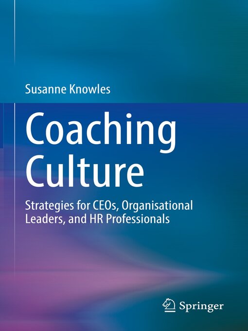 Title details for Coaching Culture by Susanne Knowles - Available